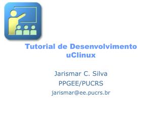 tutorial de desenvolvimento uclinux