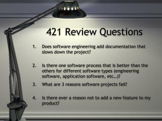 421 Review Questions
