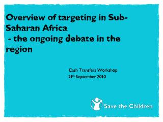 Overview of targeting in Sub-Saharan Africa - the ongoing debate in the region