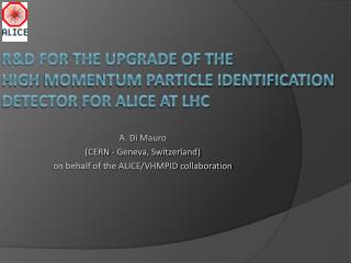 R&amp;D for THE upgrade of the high momentum particle identification detector for ALICE at LHC