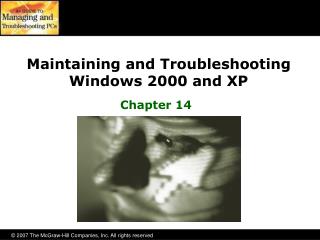 Maintaining and Troubleshooting Windows 2000 and XP