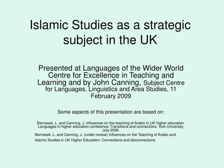 islamic studies as a strategic subject in the uk