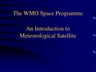 The WMO Space Programme
