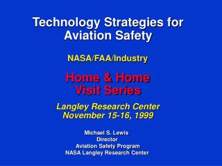 Technology Strategies for Aviation Safety