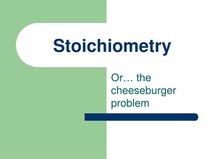 stoichiometry