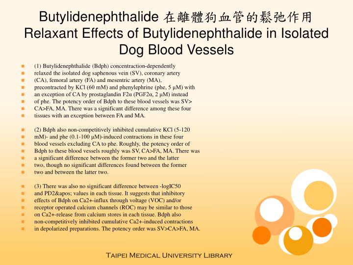 butylidenephthalide relaxant effects of butylidenephthalide in isolated dog blood vessels