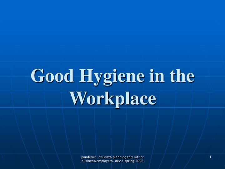 good hygiene in the workplace