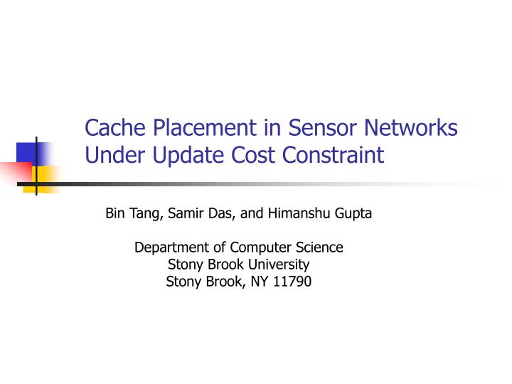 cache placement in sensor networks under update cost constraint