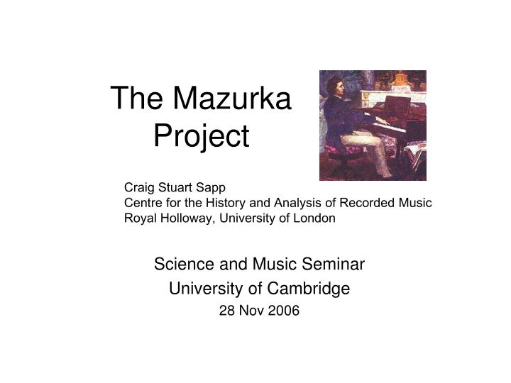 the mazurka project