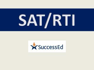 SAT/RTI