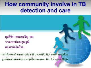 How community involve in TB detection and care