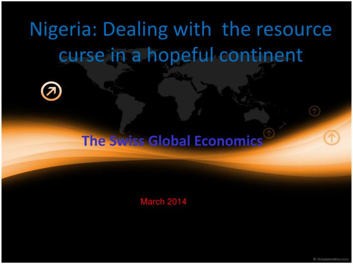nigeria dealing with the resource curse in a hopeful continent