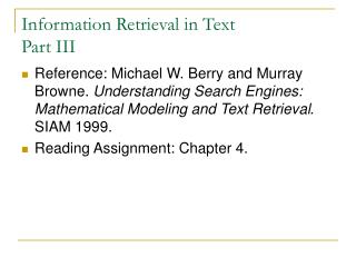 Information Retrieval in Text Part III