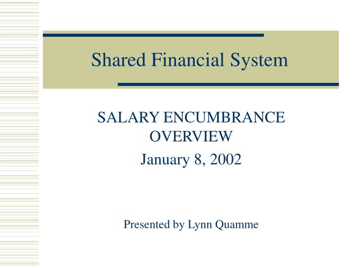 shared financial system