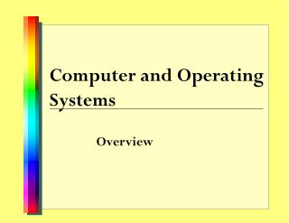 Computer and Operating Systems