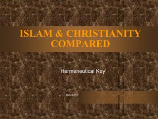ISLAM &amp; CHRISTIANITY COMPARED