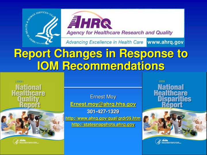 report changes in response to iom recommendations