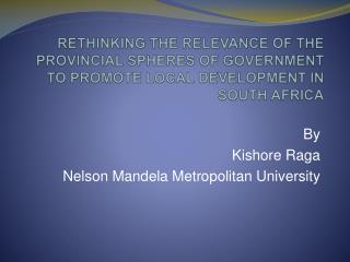 By Kishore Raga Nelson Mandela Metropolitan University