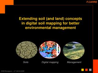 Extending soil (and land) concepts in digital soil mapping for better environmental management