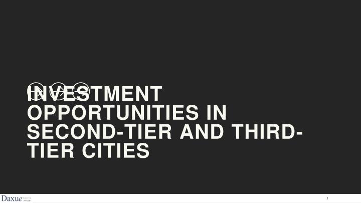 investment opportunities in second tier and third tier cities