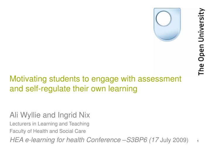 motivating students to engage with assessment and self regulate their own learning
