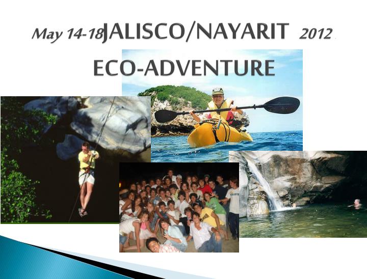 may 14 18 jalisco nayarit 2012 eco adventure