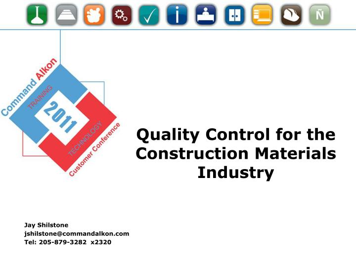 quality control for the construction materials industry