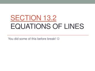 Section 13.2 Equations of lines