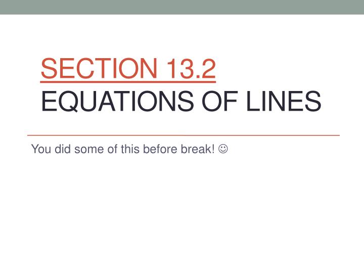 section 13 2 equations of lines