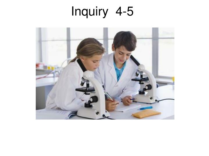 inquiry 4 5