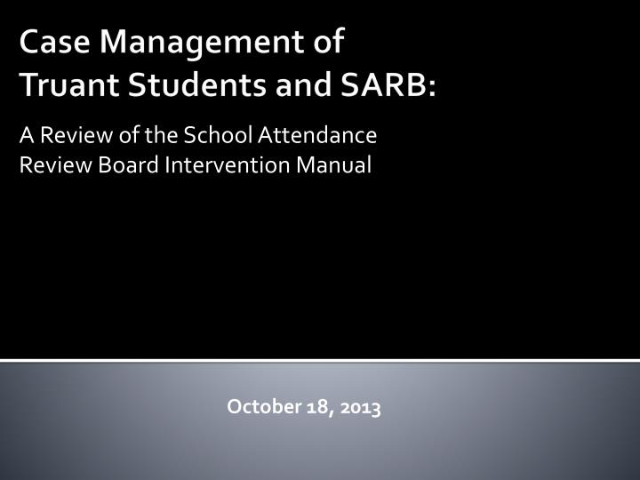 a review of the school attendance review board intervention manual