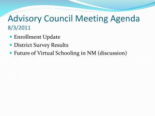 Advisory Council Meeting Agenda 8/3/2011
