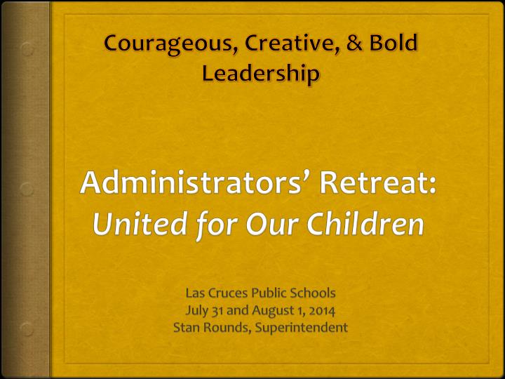 administrators retreat united for our children