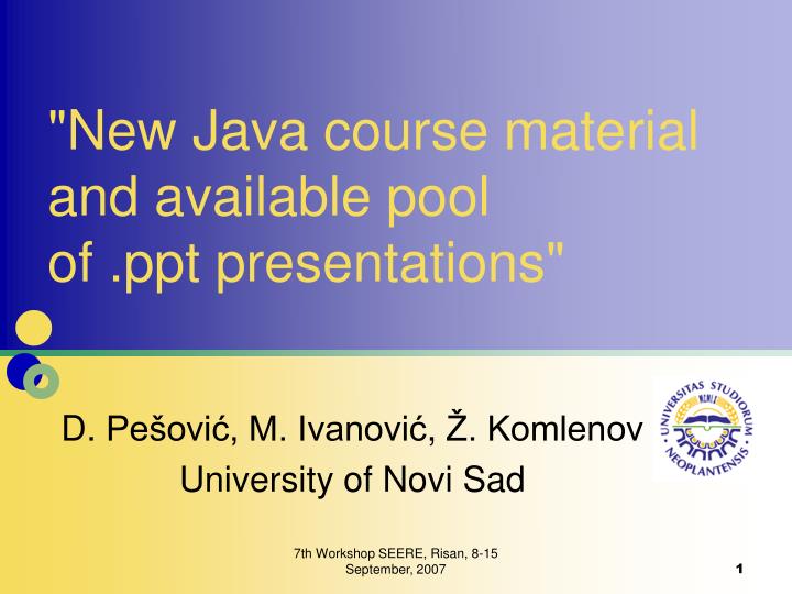 new java course material and available pool of ppt presentations