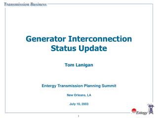 Generator Interconnection Status Update Tom Lanigan