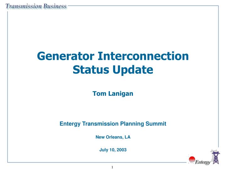 generator interconnection status update tom lanigan