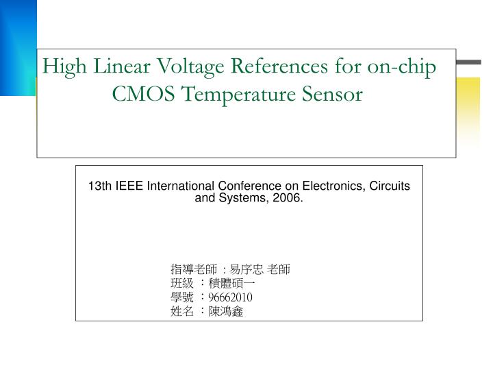 high linear voltage references for on chip cmos temperature sensor