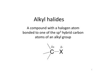 Alkyl halides