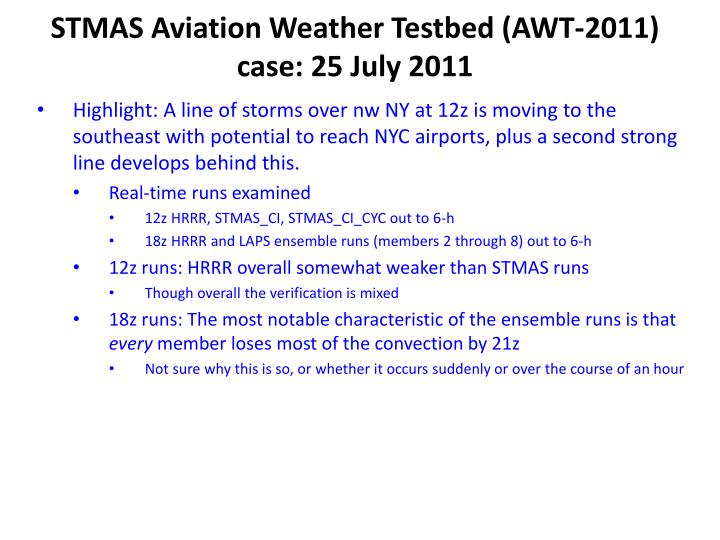 stmas aviation weather testbed awt 2011 case 25 july 2011