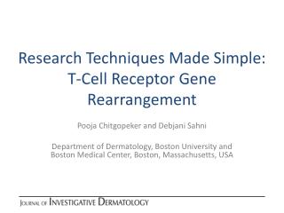 Research Techniques Made Simple: T-Cell Receptor Gene Rearrangement