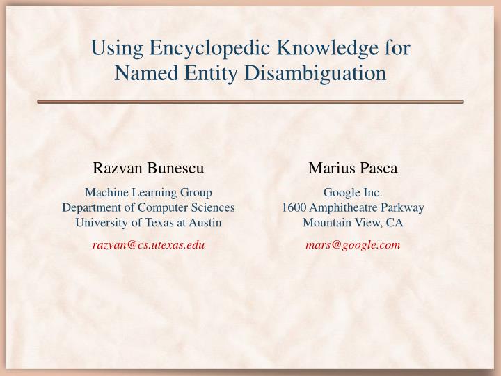 using encyclopedic knowledge for named entity disambiguation