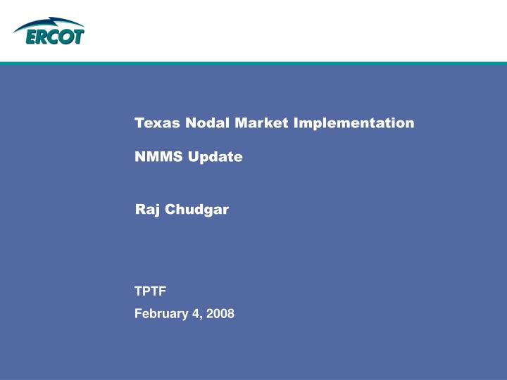 texas nodal market implementation nmms update