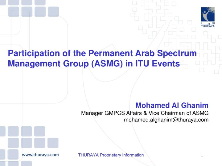 participation of the permanent arab spectrum management group asmg in itu events