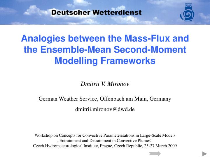 analogies between the mass flux and the ensemble mean second moment modelling frameworks
