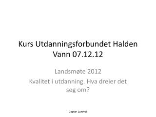 kurs utdanningsforbundet halden vann 07 12 12