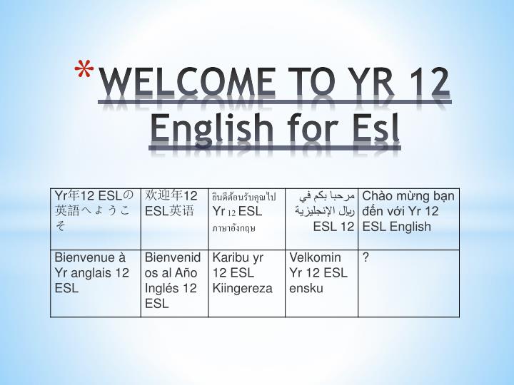 welcome to yr 12 english for esl