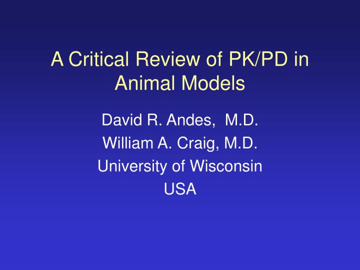 a critical review of pk pd in animal models