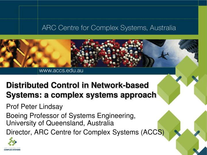 distributed control in network based systems a complex systems approach