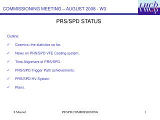 PRS/SPD STATUS