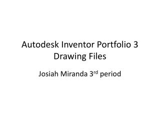 Autodesk Inventor Portfolio 3 Drawing Files